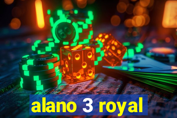 alano 3 royal